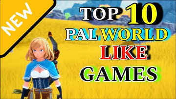 TOP 10 BEST GAME LIKE 🔥PALWORLD🔥FOR ANDROID | 10 NEW ANDROID GAMES LIKE PALWORLD ✨| PALWORLD MOBILE🔥