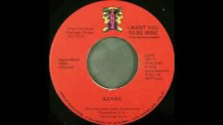 KAYAK - I Want You To Be Mine (U.S.A. Single Version)