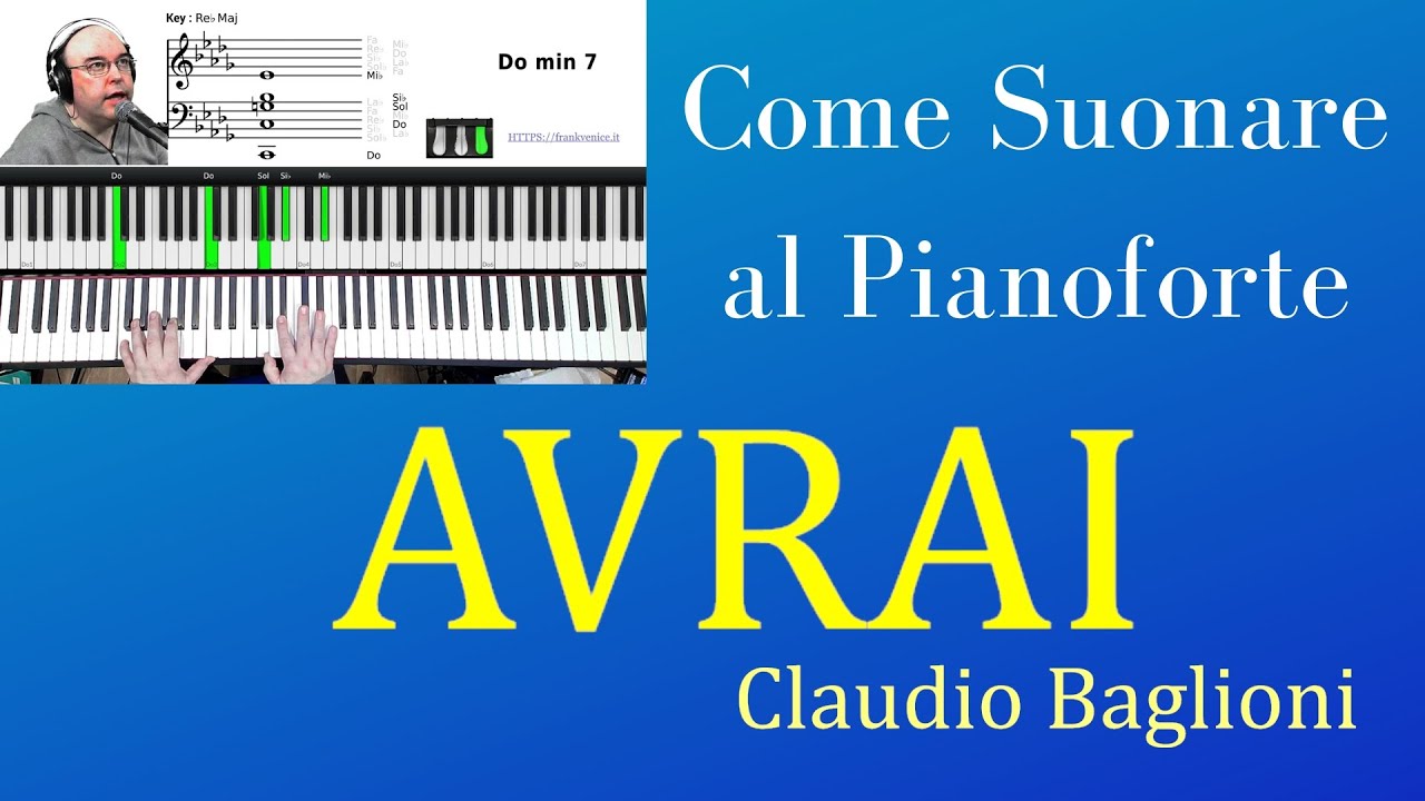 come-suonare-al-pianoforte-avrai-di-claudio-baglioni-tutorial-youtube
