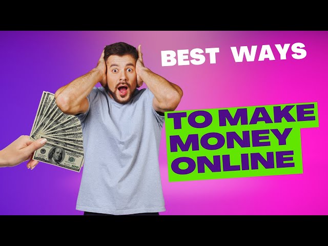 Best 7 ways to make money online in 2023. class=