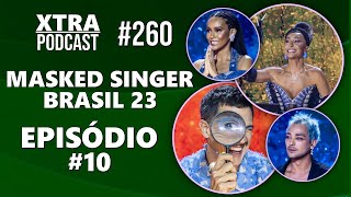 HORA DOS CLÁSSICOS DO CINEMA! | MASKED SINGER 2023 | Xtra Podcast #260