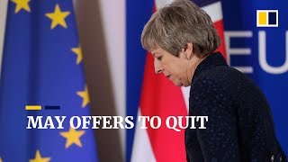 ‘I won’t stand in the way’: British Prime Minister May offers to quit if her Brexit deal passes