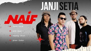 NAIF   JANJI SETIA