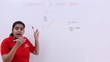 Class 12th – Differentiation of Infinite Series Overview | Tutorials Point