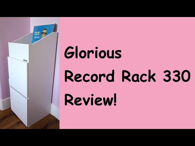 Glorious Record Rack 330 Review - Vinyl Record Storage Solution class=