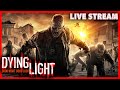 DYING LIGHT - COOPERATIVE - LIVE STREAM - EN VIVO - RISAS - MANQUEADAS - MOMENTOS - LOCURAS Y MÁS!!!