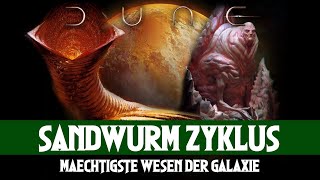 Sandwurm Zyklus - Geheimnisse der mächtigsten Wesen aus Dune erklärt!