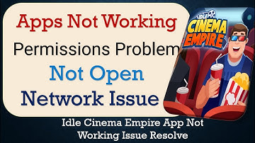 How To Fix Idle Cinema Empire App not working | Not Open | Space Issue | Network & Permissions Issue