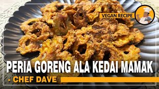 PERIA GORENG ALA KEDAI  MAMAK - CHEF DAVE