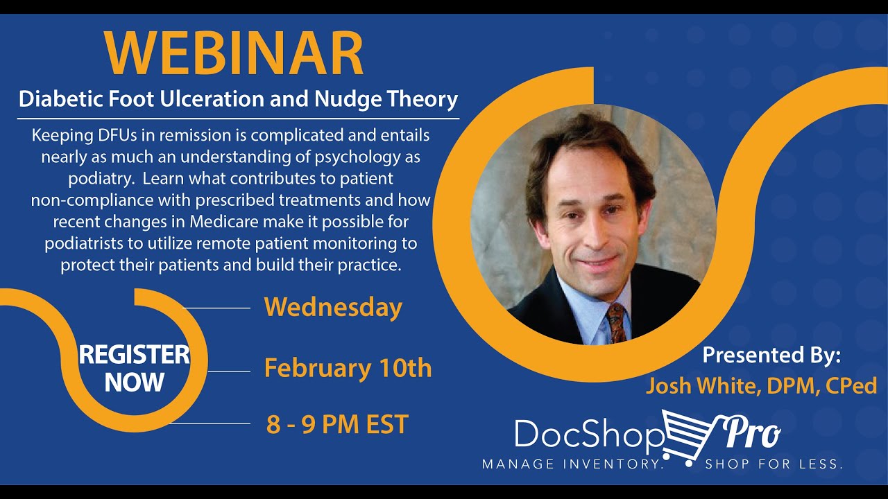 Diabetic Foot Ulceration and Nudge Theory