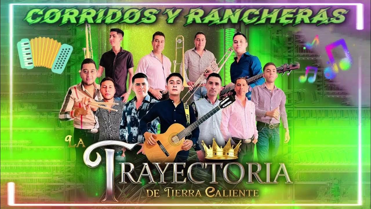 LA Trayectoria de Tierra Caliente 🎶 Rancheras Perronas 2025 | ¡Imperdible! LA Trayectoria de Tierra Caliente 🎶 Rancheras Perronas 2025 | ¡Imperdible!