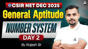 CSIR NET General Aptitude Number System | CSIR NET General Aptitude Classes #2 By Rajesh Sir