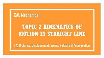 [CAL] M1 2A Kinematics of Motions in Straight Line - Introduction