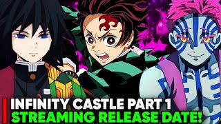 Demon Slayer Infinity Castle Part 1 Release Date Crunchyroll & Netflix