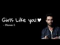 Maroon 5 - Girls Like You (Lyrics)