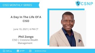 A Day in the Life of A CISO   Phil Zongo