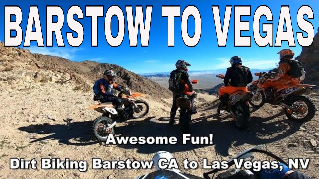 Barstow To Las Vegas On Dirt Bikes All Desert YouTube
