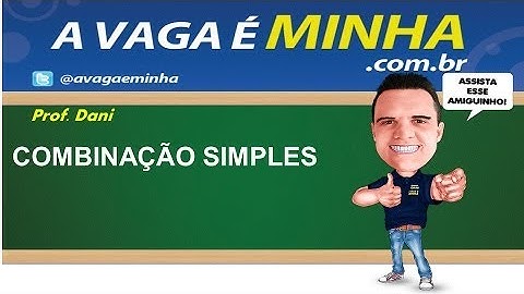 COMBINAÇÃO SIMPLES ( ANÁLISE COMBINATÓRIA )