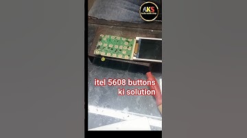 itel 5608 keyboard button solution itel 5608 button kaise Sahi Karen#itel #itel 5608