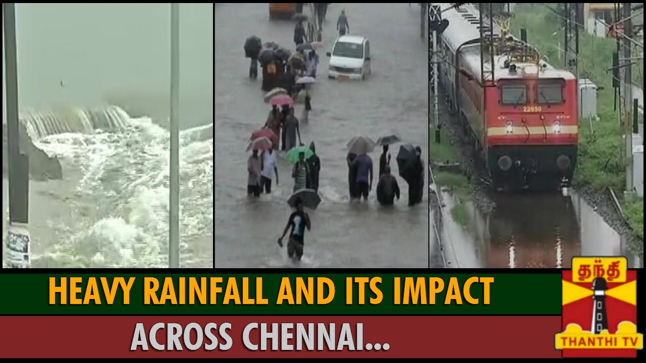 Heavy Rain and Its Impact across Chennai - Thanthi TV - YouTube