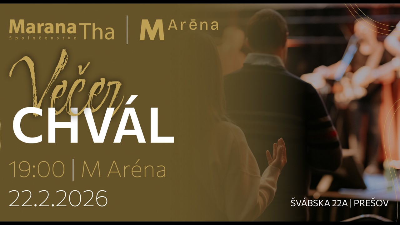 Marana Tha - Februárový Večer Chvál