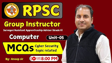 Rpsc group Instructor Classes | Computer ( Unit - 05 ) | Cyber security  MCQs #rpsc_GI