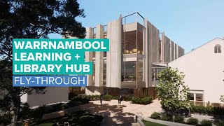 Warrnambool Learning & Library Hub Fly-through