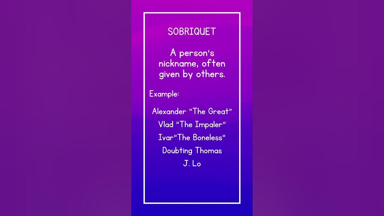 What is a Sobriquet? shorts YouTube