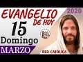 Evangelio de Hoy Domingo 15 de Marzo de 2020 | REFLEXIÓN | Red Catolica