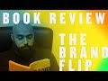 Techie talk episode 19 book review the brand flip