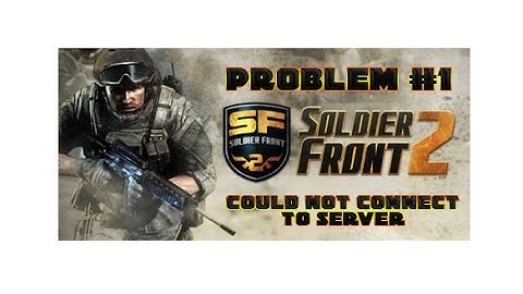 SF2(Problem #1) - could not connect to server