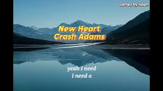 Crash Adams - New Heart Karaoke Version No Vocal