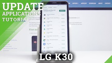 How to Update Applications in LG K30 – Download Latest App Version