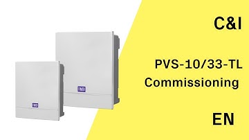 FIMER - PVS-10/33-TL - Commissioning - EN