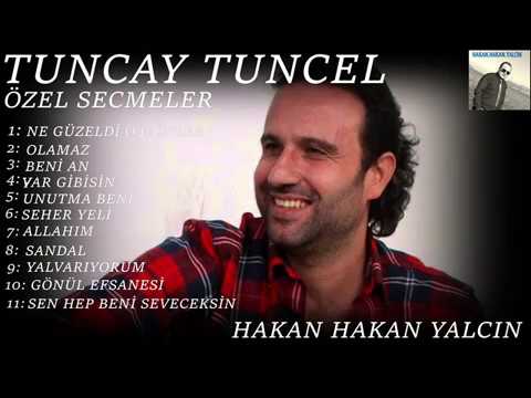 TUNCAY TUNCEL.ÖZEL.SECMELER.FULL