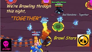 Together Bad Randoms But In Brawl Stars