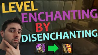 How High Can You Level Enchanting by Disenchanting