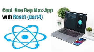 Coding the Coolest One Rep Calculator WebApp - Part 4 with React.JS