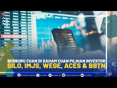 Berburu Cuan di Saham Cuan Pilihan Investor (SILO, IMJS, WEGE, ACES & BBTN) | POWER BREAKFAST