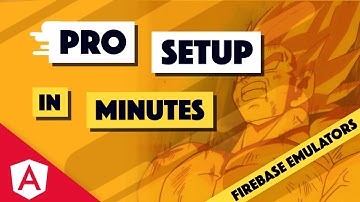 The steps I use for a professional Firebase set up with Emulators in Angular
