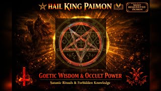King Paimon: The Most Powerful Goetic Demon Explained