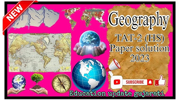🔴Geography paper solution 2023 | tat2 HS paper solution Geography |Tat2 Exam paper geography 2023 |