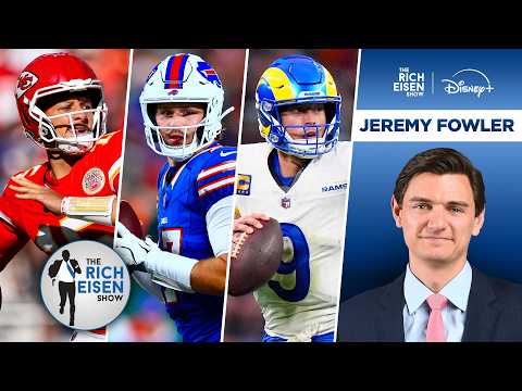 ESPN’s Jeremy Fowler Breaks Down the Top of His 2026 NFL QB Rankings List | The Rich Eisen Show