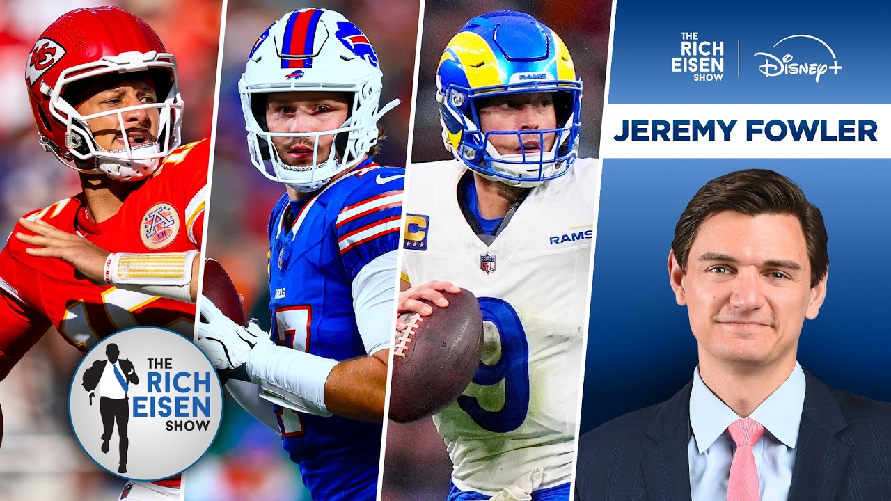ESPN’s Jeremy Fowler Breaks Down the Top of His 2026 NFL QB Rankings List | The Rich Eisen Show