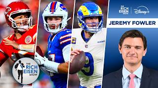 ESPN’s Jeremy Fowler Breaks Down the Top of His 2026 NFL QB Rankings List | The Rich Eisen Show