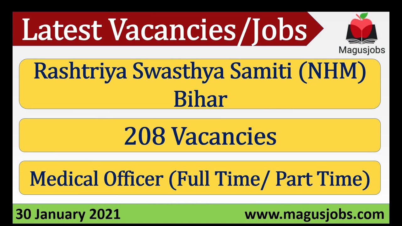 Rashtriya Swasthya Samiti Bihar |NHM Bihar | 08 Vacancies | Recruitment 2021 | Medical Officer