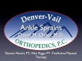 Ankle Sprain- Part 1 - How they occur, what ligaments are injured and initial treatment (Part 1)