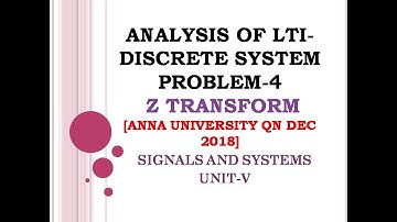 5.11 Analysis of LTI DT system using Z Transform solved  problem 4 | convolution property | Dec 2018