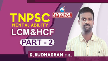 Aptitude | LCM & HCF - 2 | Sudharsan | Suresh IAS Academy