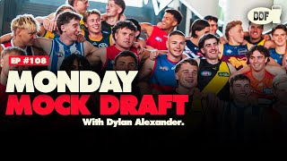 S2 E108  Monday Mock Draft